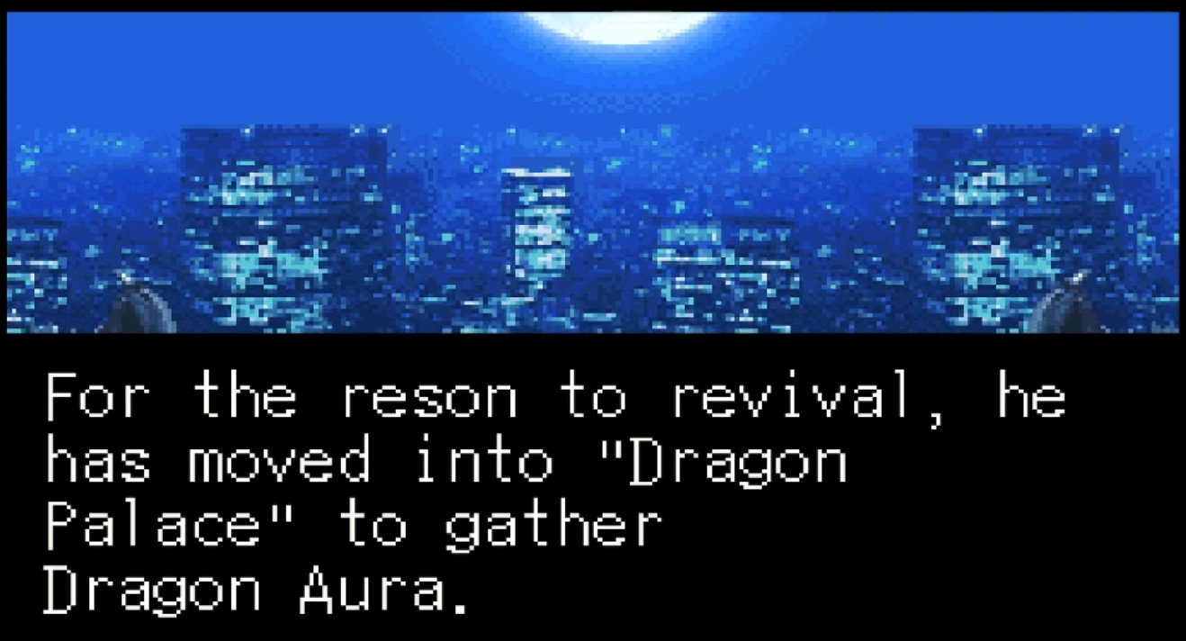 In-game text: "For the reson(sic) to revival, he ahs moved into 'Dragon Palace' to gather Dragon Aura."